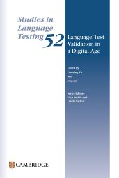 Front cover of Volume 52 - Language Test Validation in a Digital Age