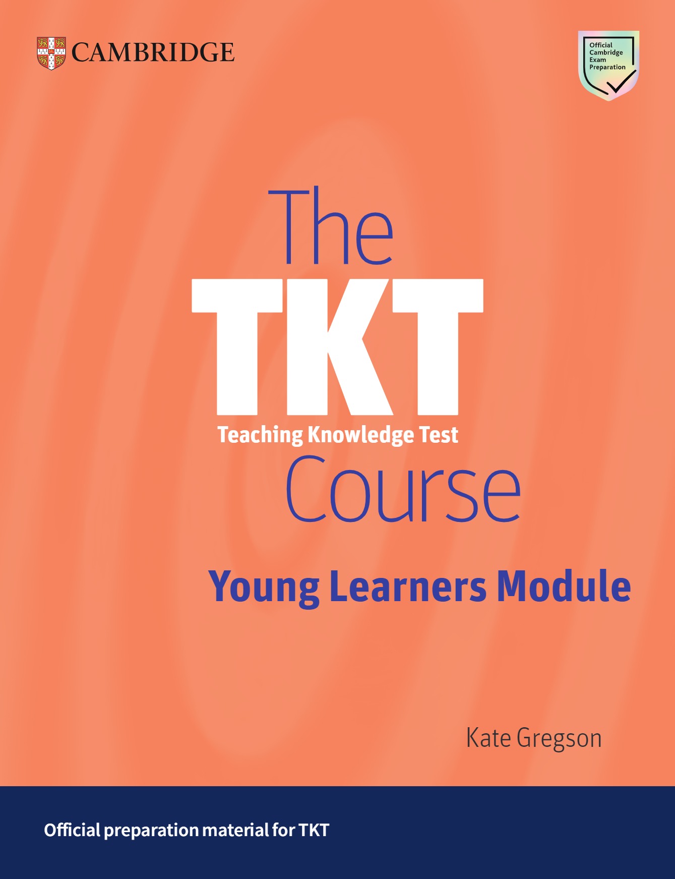 The TKT Course Young Learners Module